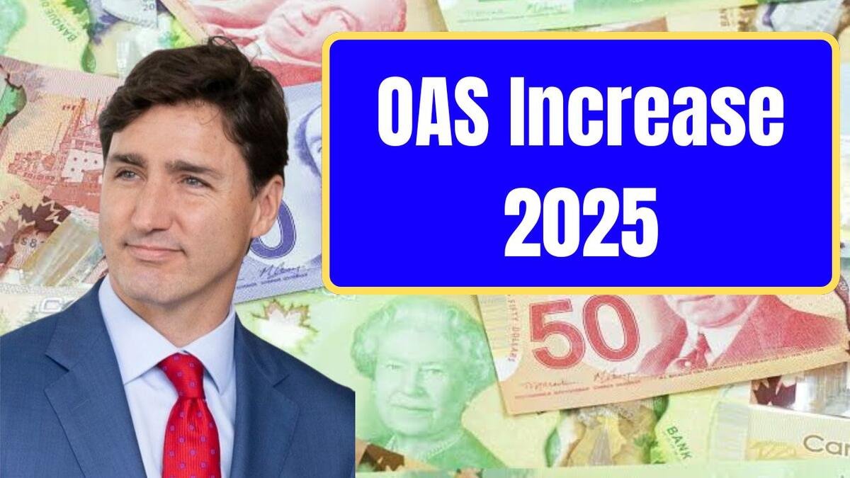 OAS Increase 2025 Are You Eligible For The 1,000 + 946 Boost